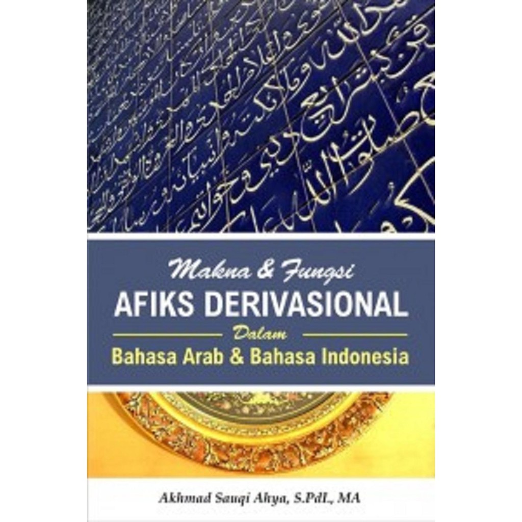Makna & Fungsi Afiks Derivasional dalam Bahasa Arab & Bahasa Indonesia