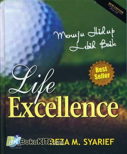 Menuju hidup lebih baik :  life excellence