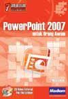 7 Jam Belajar Interaktif PowerPoint 2007 untuk Orang Awam