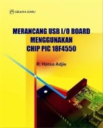 Merancang USB I/O Menggunakan Chip PIC8F4550