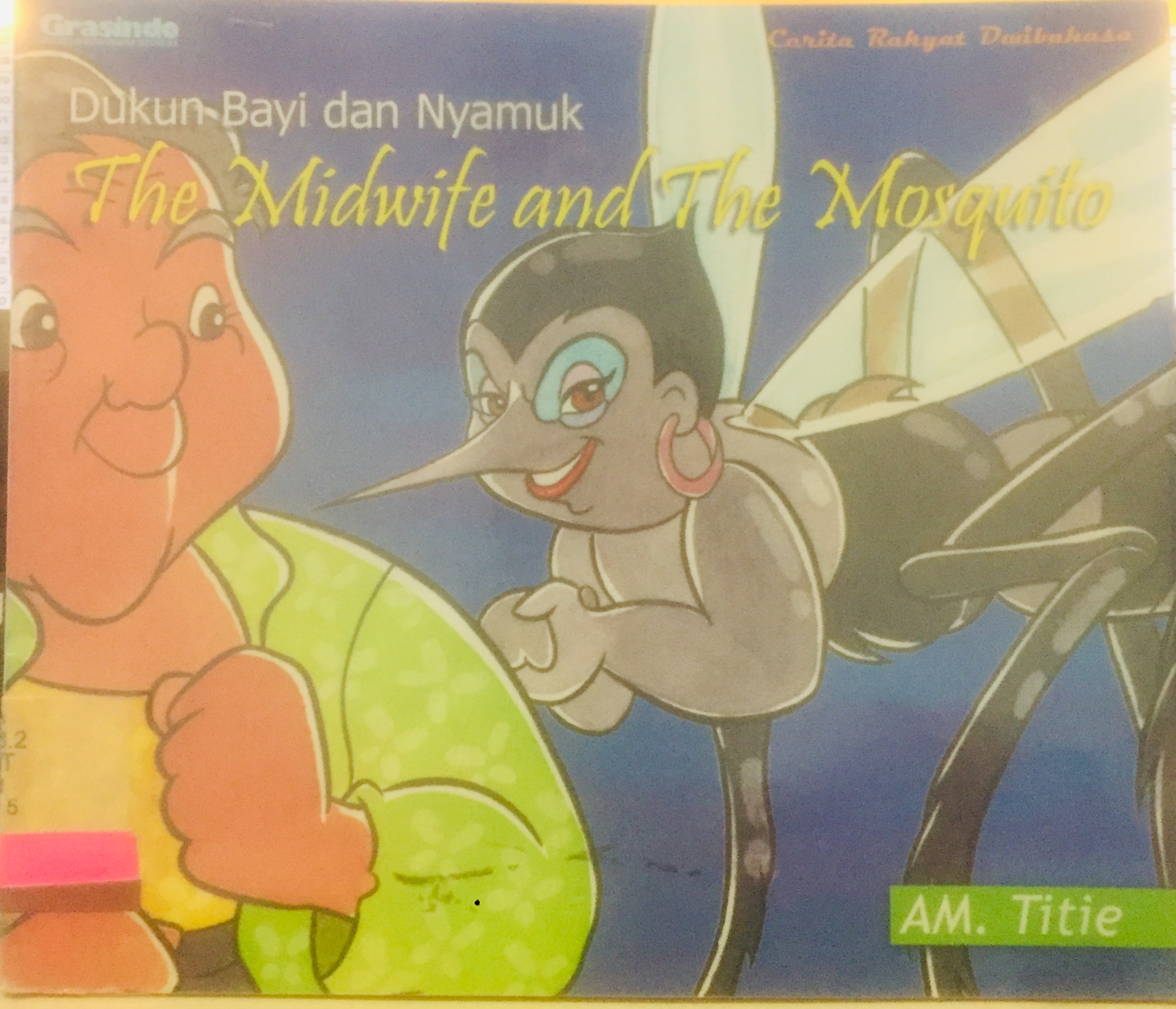 Dukun Bayi dan Nyamuk :  The Midwife and The Mosquito