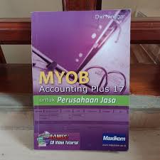 Myob Accounting Plus 17 :  untuk Perusahan Jasa