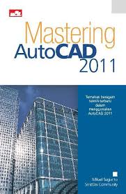 Mastering AutoCAD 2011