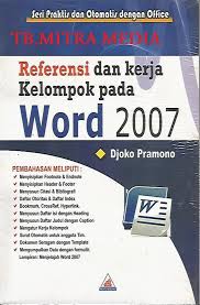 Referensi dan Kerja Kelompok pada Word 2007