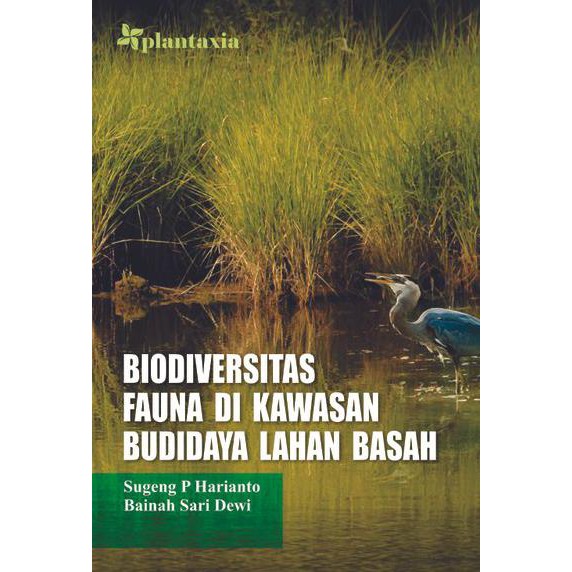 Biodiversitas fauna di kawasan budidaya lahan basah