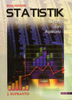STATISTIK :  teori dan aplikasi