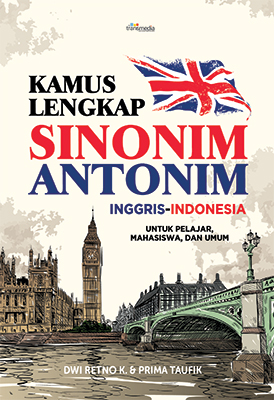 Kamus lengkap sinonim antonim Inggris-Indonesia
