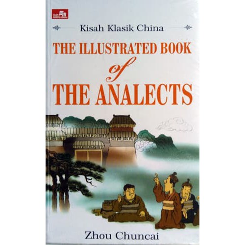 Kisah klasik China The Illustrated book of The Analects