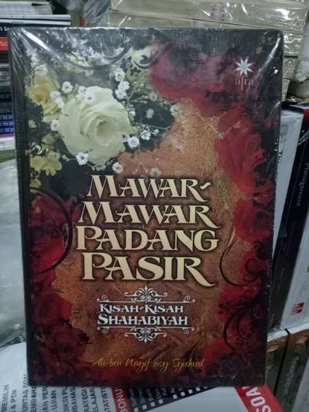 Kisah-Kisah Shahabiyah :  Mawar-Mawar Padang Pasir