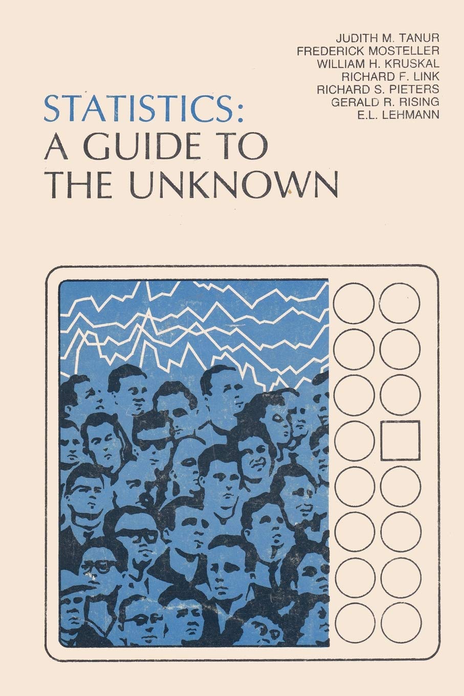 STATISTICS : A GUIDE TO THE UNKNOWN