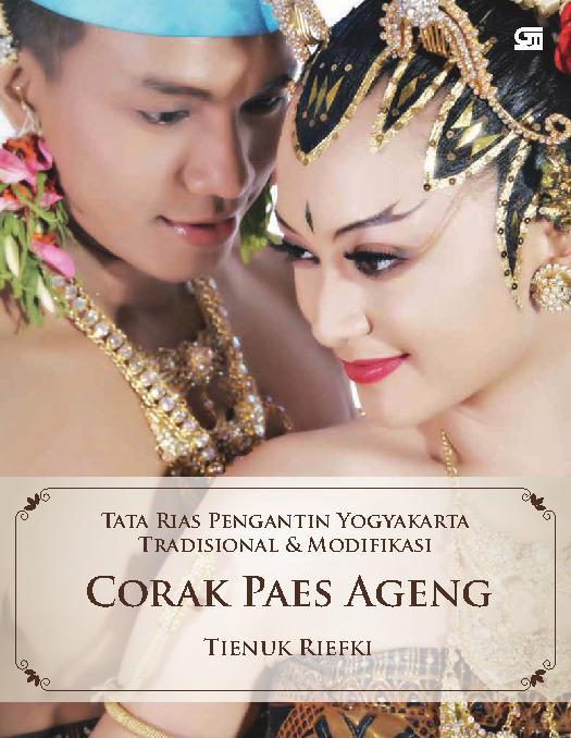 Tata Rias Pengantin Yogyakarta Tradisional dan Modifikasi - Corak Paes Ageng