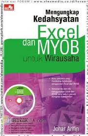 Mengungkap Kedahsyatan Excel dan MYOB untuk Wirausaha