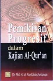 Pemikiran progresif dalam kajian Al-Quran