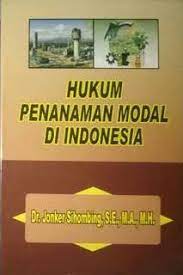 Hukum penanaman modal di Indonesia