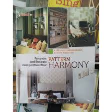 Pattern Harmony :  padu padan corak atau patra dalam penataan interior