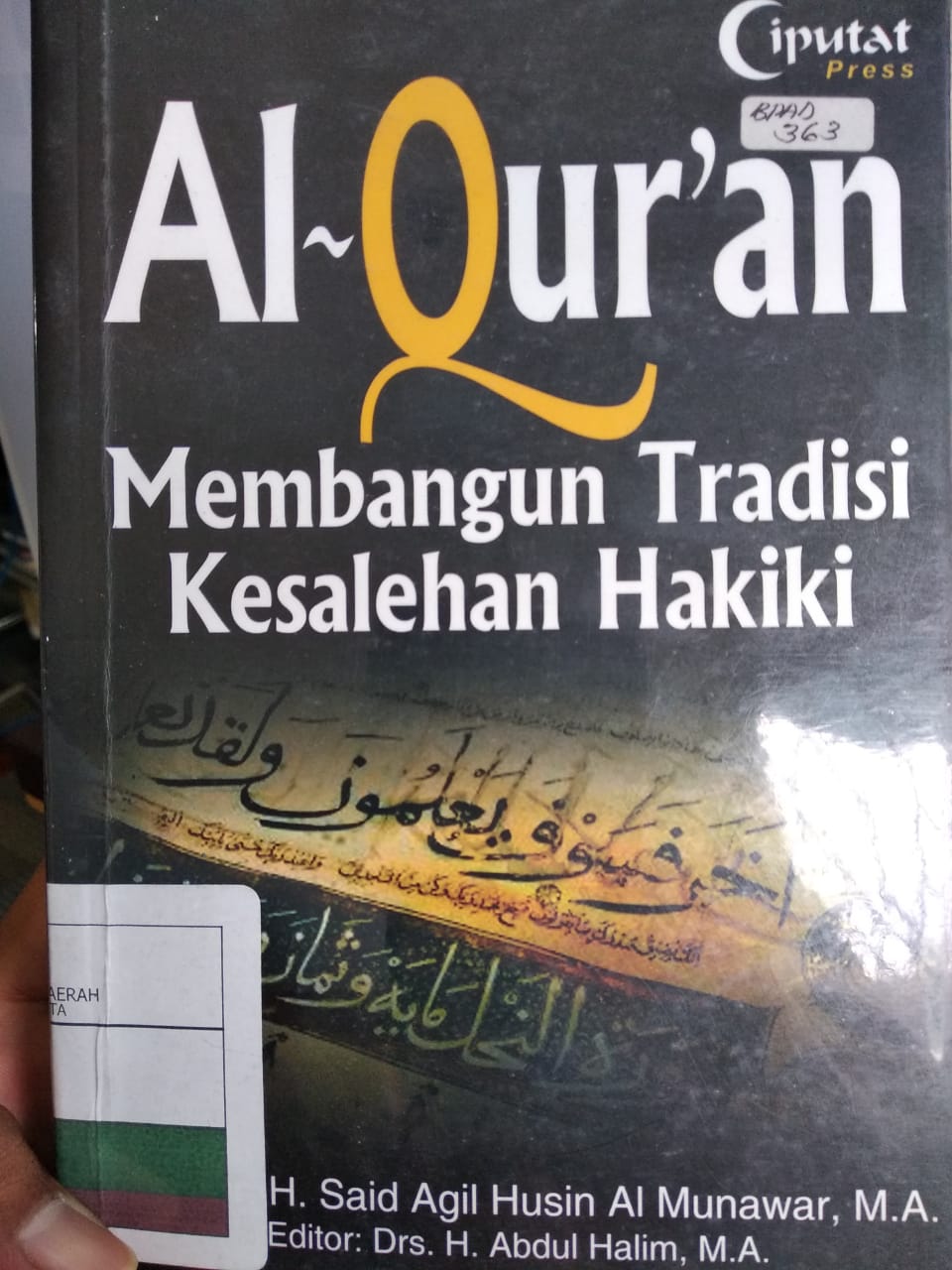 Al-Qur'an membangun tradisi kesalehan hakiki