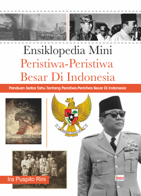Ensiklopedia mini peristiwa-peristiwa besar Indonesia