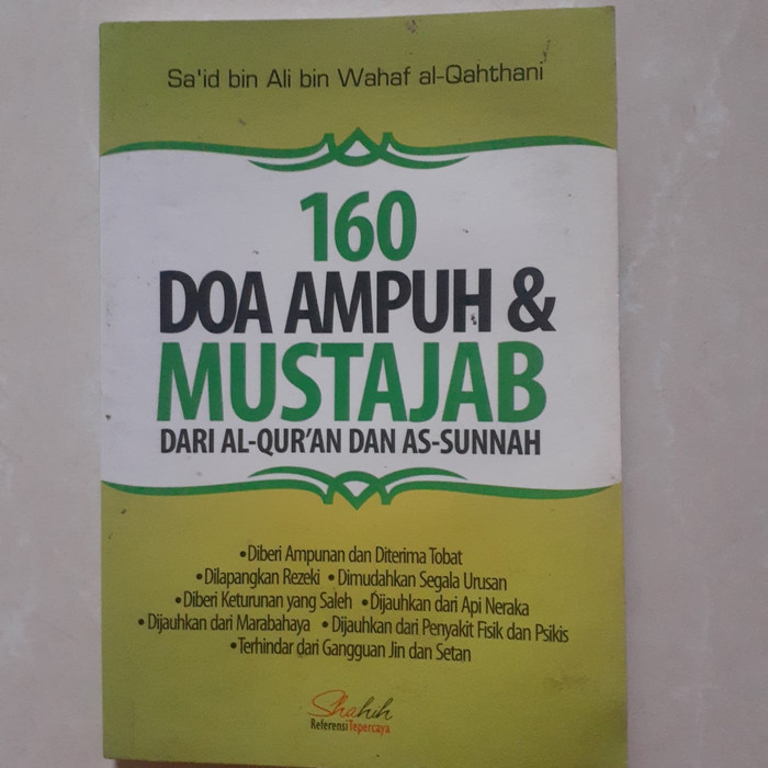 160 DOA AMPUH & MUSTAJAB :  dari al-qur'an dan as-sunnah