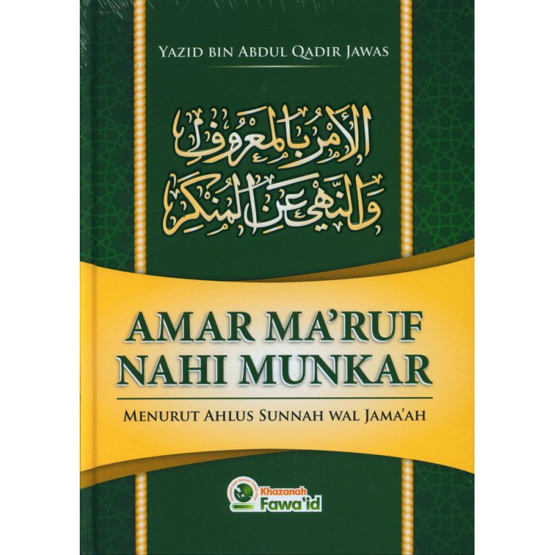 Amar Ma'ruf Nahi Munkar Menurut Ahlus Sunnah Wal Jammah