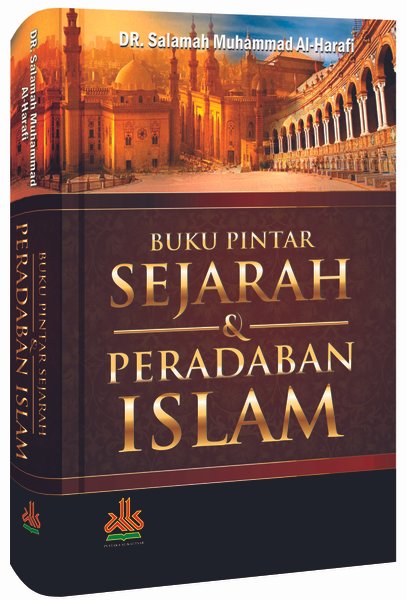 Buku pintar sejarah dan peradaban Islam