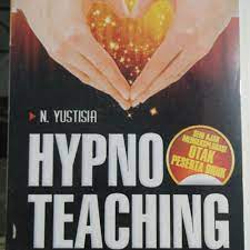 Hypno teaching :  Seni ajar mengeksplorasi otak peserta didik