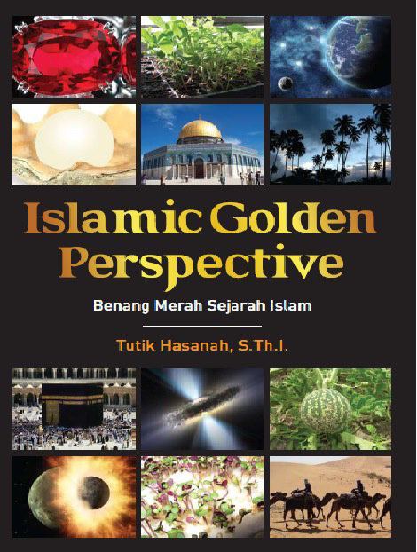 Islamic Golden Perspective Benang Merah Sejarah Islam