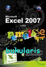 Microsoft Excel 2007 untuk Pemula