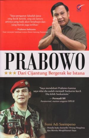 Prabowo dari Cijantung Bergerak Ke Istana