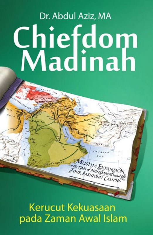 Chiefdom Madinah :  kerucut kekuasaan pada zaman awal Islam