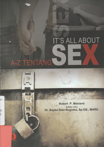 It's All About Sex :  A-Z tentang Sex