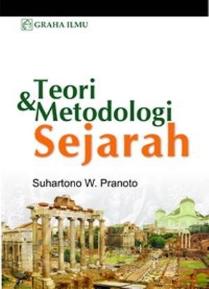 TEORI & METODOLOGI SEJARAH