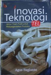 Inovasi Teknologi :  Jamur tiram putih untuk melipatgandakan produksi