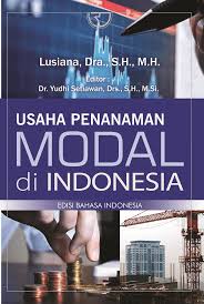 Usaha Penanaman Modal Di Indonesia Edisi Bahasa Indonesia