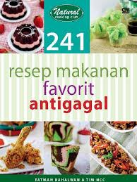 241 Resep Makanan Favorit Antigagal