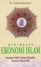 ekonomi islam : Keuangan publik, konsep perpajakan dan peran bait al-mal