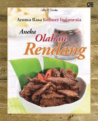 Aroma Rasa Kuliner Indonesia: aneka olahan rendang