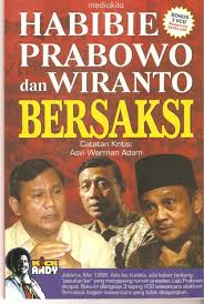 Habibie Prabowo dan Wiranto Bersaksi