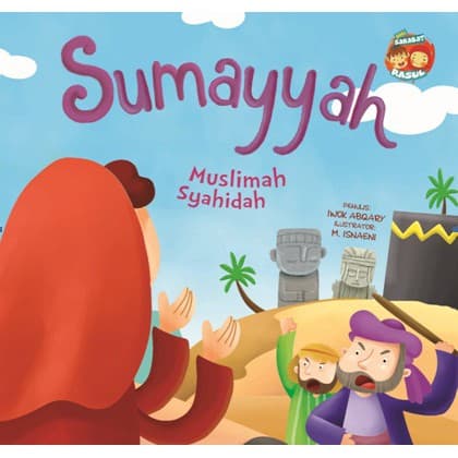 Sumayyah :  Muslimah Syahidah