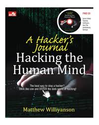 A Hacker's Journal :  Hacking The Human Mind