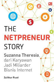 The Netpreneur story :  Suzanna Theresia, dari karyawan jadi miliader bisnis internet