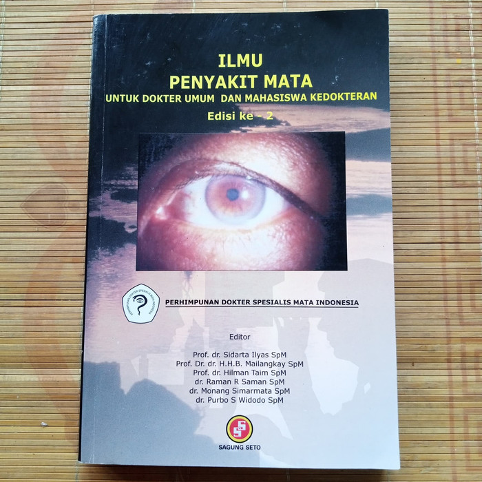 Ilmu Penyakit Mata Edisi ke-2 :  Untuk dokter umum dan mahasiswa kedokteran