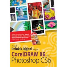 Menjadi pelukis digital dengan coreldrawX6 dan photoshop CS6