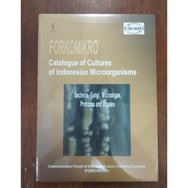 FORKOMIKRO :  Catalogue Of Cultures Of Indonesia MIcroorganisms
