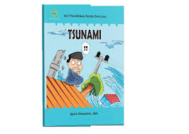 Seri Pendidikan Resiko Bencana :  Tsunami
