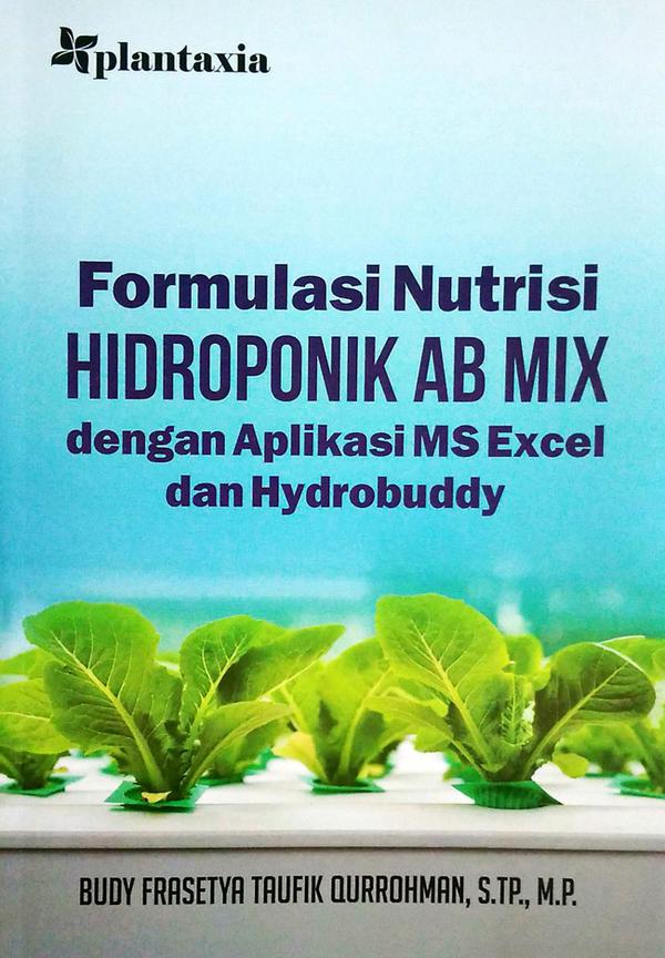 Formulasi nutrisi hidroponik  AB MIX dengan aplikasi Ms Excel dan Hydrobuddy