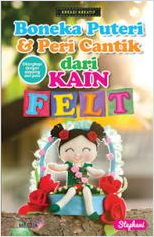 Boneka Puteri & Peri Cantik dari Kain Felt
