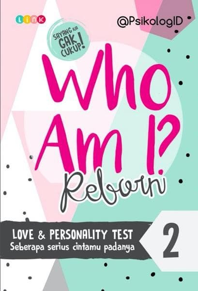 Who am I? Reborn 2 :  Love & personality test (seberapa serius cintamu padanya)