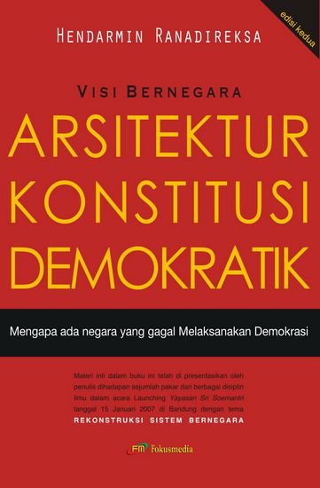 Arsitektur Konstitusi Demokratik :  Mengapa ada negara yang gagal Melaksanakan Demokrasi