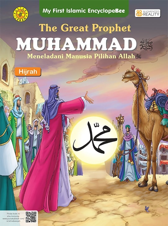 The Great Prophet Muhammad : Hijrah