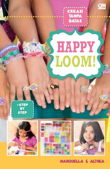 Kreasi Tanpa Batas Happy Loom! :  +step by step